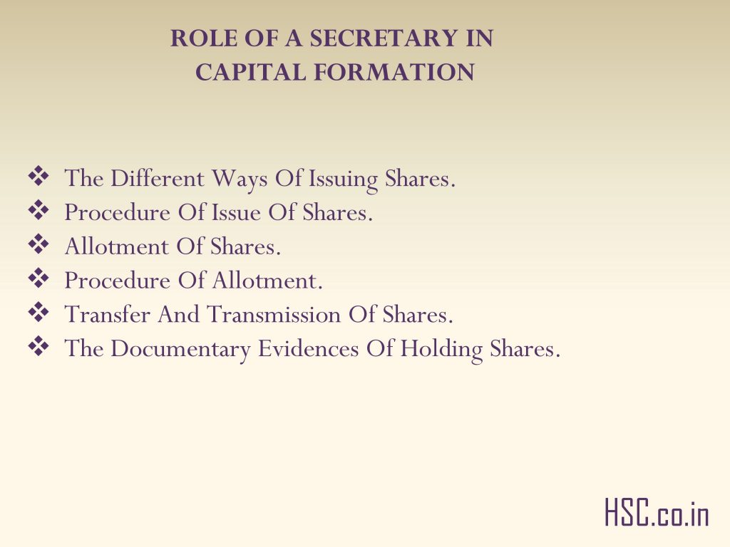 ROLE OF A SECRETARY IN CAPITAL FORMATION